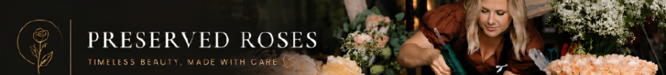 Advertisement for 'Preserved Roses' with a woman and flowers.